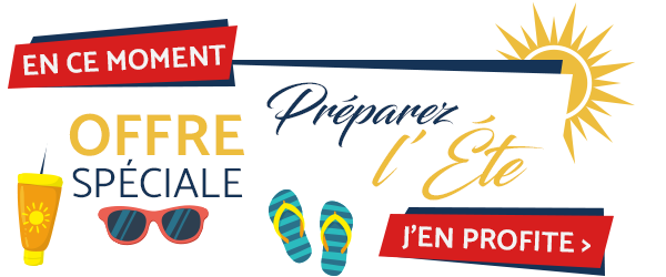 Offre Spéciale : préparez l'été